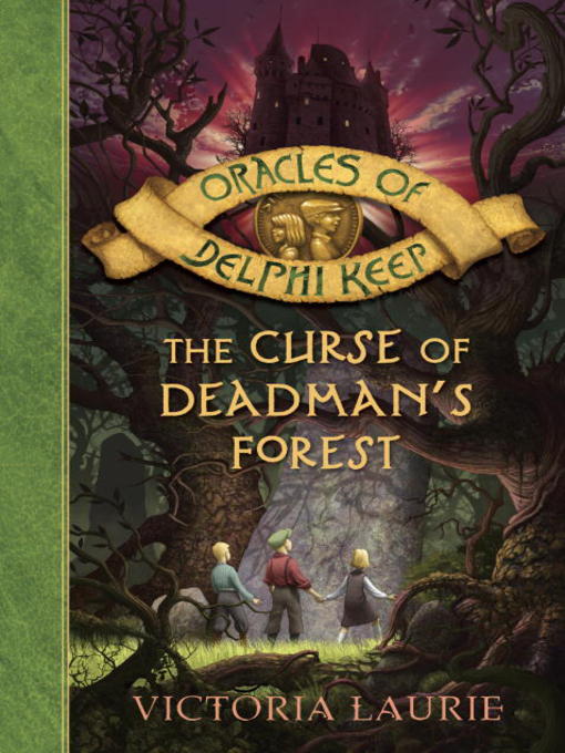 Title details for The Curse of Deadman's Forest by Victoria Laurie - Wait list